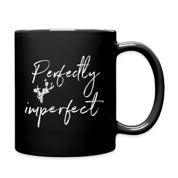 Perfekt Unvollkommen Schönes Zitat mit Kaktus - Tasse einfarbig - Schwarz - Rechts
