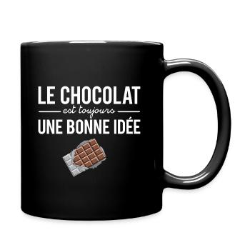 Le chocolat est toujours une bonne idée humour - Mug uni - noir - Droite