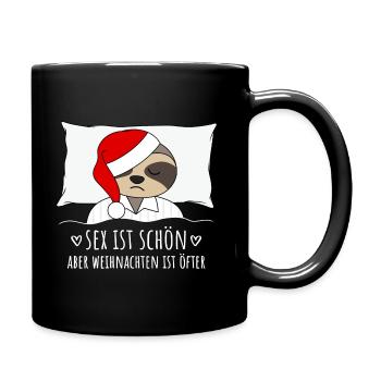 Sex ist schön aber Weihnachten ist öfter Faultier - Tasse einfarbig - Schwarz - Rechts