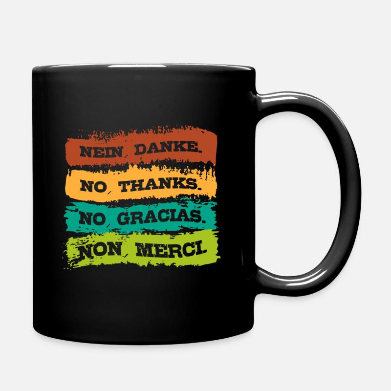 Nein, danke. In verschiedenen Sprachen - Tasse einfarbig - Schwarz