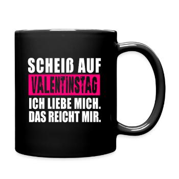Scheiß auf Valentinstag. Anti Valentinstag - Tasse einfarbig - Schwarz - Rechts