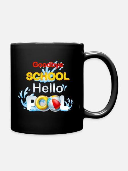 goodbye school hello pool - Full Colour Mug - black