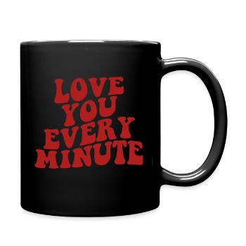 love you every minute - Full Colour Mug - black - Right