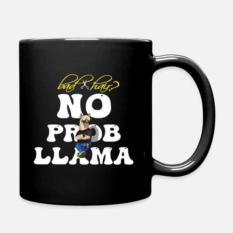Bad Hair No Prob Llama - Tasse einfarbig - Schwarz