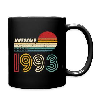 1993 Geschenk Geburtstag Jahrgang Spruch - Tasse einfarbig - Schwarz - Rechts