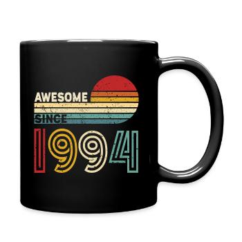 1994 Geschenk Geburtstag Jahrgang Spruch - Tasse einfarbig - Schwarz - Rechts