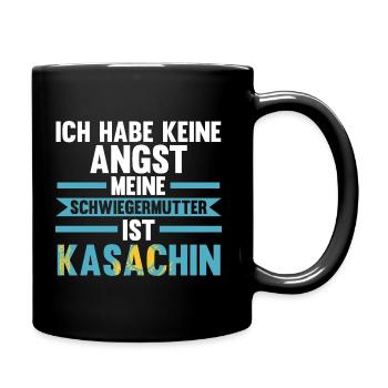 Ich habe keine Angst meine Schwiegermutter ist Kas - Tasse einfarbig - Schwarz - Rechts