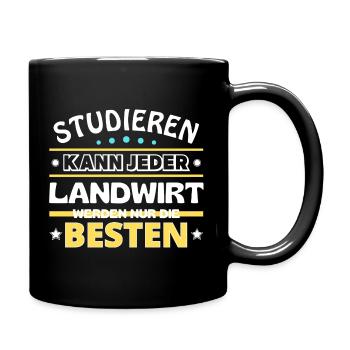 Studieren kann jeder Landwirt sind die Besten - Tasse einfarbig - Schwarz - Rechts