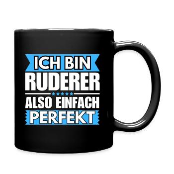 Einfach ein Perfekter Ruderer - Tasse einfarbig - Schwarz - Rechts
