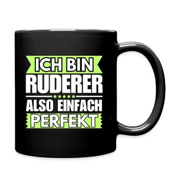 Einfach ein Perfekter Ruderer - Tasse einfarbig - Schwarz - Rechts