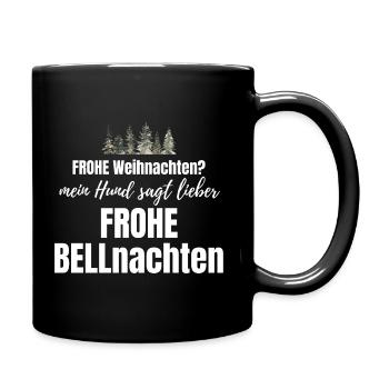 Hund Hunde Weihnachten - lustiger Weihnachtsspruch - Tasse einfarbig - Schwarz - Rechts