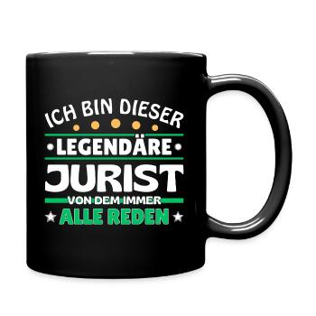 Ich bin dieser legendäre Jurist - Tasse einfarbig - Schwarz - Rechts