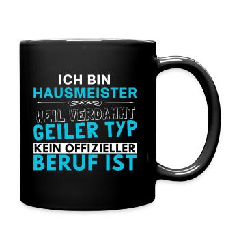 Verdammt geiler Typ - Hausmeister Edition - Tasse einfarbig - Schwarz - Rechts