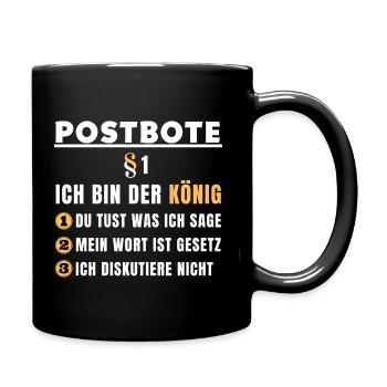 Postbote Geschenk - Ich bin der König - Tasse einfarbig - Schwarz - Rechts