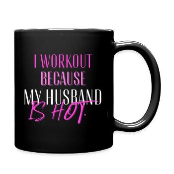Je m’entraîne parce que mon mari est chaud et drôle fitness - Mug uni - noir - Droite