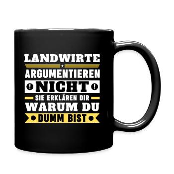 Landwirte argumentieren nicht - Tasse einfarbig - Schwarz - Rechts