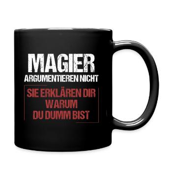 Les magiciens ne discutent pas - Mug uni - noir - Droite