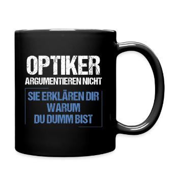 Opticians don't argue - Full Colour Mug - black - Right