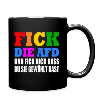 Fuck the AfD and fuck you that you voted for them - Full Colour Mug - black - Right