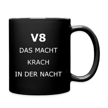 V8 macht Krach in der Nacht - Tasse einfarbig - Schwarz - Rechts