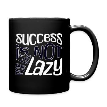 Success is not for the Lazy - Full Colour Mug - black - Right