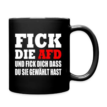fick die afd - Tasse einfarbig - Schwarz - Rechts