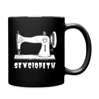 Witziges Nähmaschinen-Design – Sewciopath - Tasse einfarbig - Schwarz - Rechts