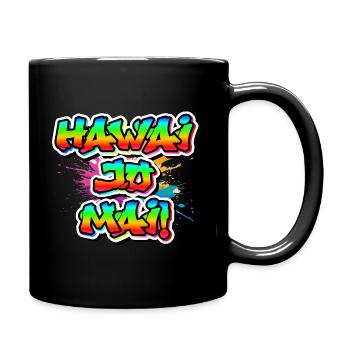 Hawaii Hallo 😎 Neon Design Mundart Urlaubswünsche - Tasse einfarbig - Schwarz - Rechts