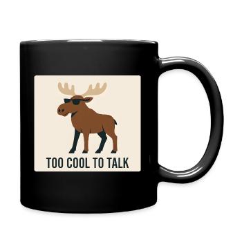 Cooler Elch mit Sonnenbrille und Text - Tasse einfarbig - Schwarz - Rechts