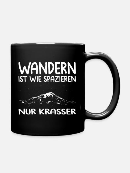 Wandern Sprüche Wanderer Wanderoutfits - Tasse einfarbig - Schwarz