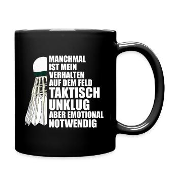 Verhalten Federball Badminton Badmintonspieler - Tasse einfarbig - Schwarz - Rechts