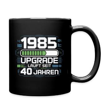 1985 Upgrade Läuft Seit 40 Jahren - Tasse einfarbig - Schwarz - Rechts