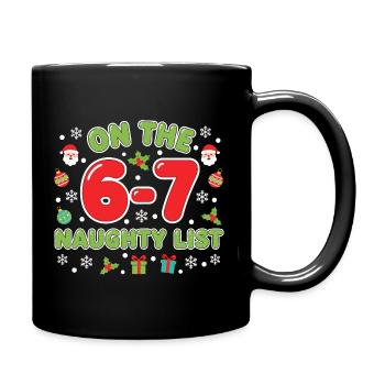 On the 6-7 Naughty List Fun 67 Christmas Sec - Full Colour Mug - black - Right