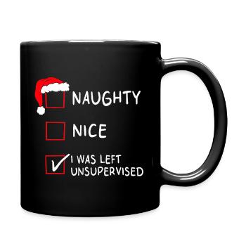 Naughty Nice – Ich wurde zu Weihnachten unbeaufsichtigt gelassen - Tasse einfarbig - Schwarz - Rechts