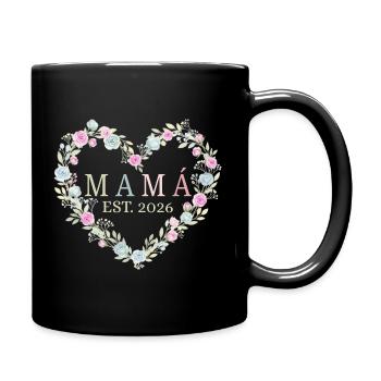 Mama ist es. Geschenk für Mama 2026 - Tasse einfarbig - Schwarz - Rechts