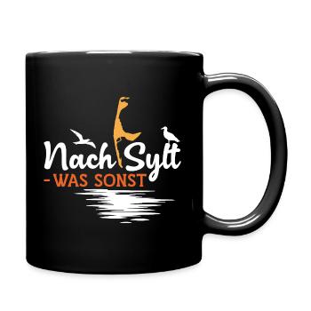 North Sea holiday AFTER SYLT WATT OTHERWISE FUNNY - Full Colour Mug - black - Right