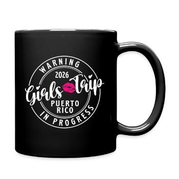 Warning Girls Trip Puerto Rico 2026 Spring Break - Full Colour Mug - black - Right