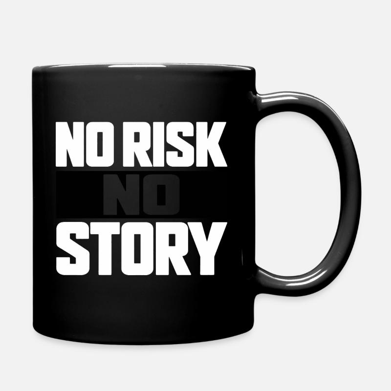 No Risk No Story - Tasse einfarbig - Schwarz