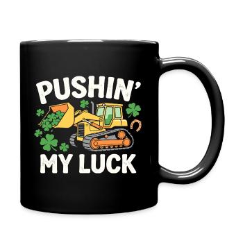 Je tente ma chance drôle Bulldozer St Patrick - Mug uni - noir - Droite