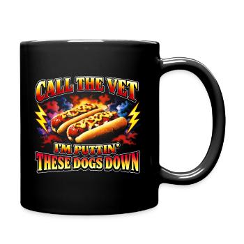 Ruf den Tierarzt an, ich lasse diese Hunde einschl - Tasse einfarbig - Schwarz - Rechts