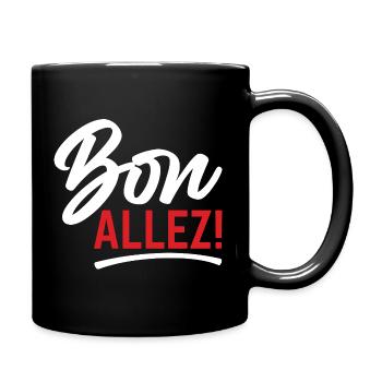 Bon Allez Humour Français Résignation - Mug uni - noir - Droite