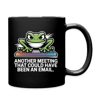 Frosch Tastatur Meme – Meeting statt E-Mail - Tasse einfarbig - Schwarz - Rechts