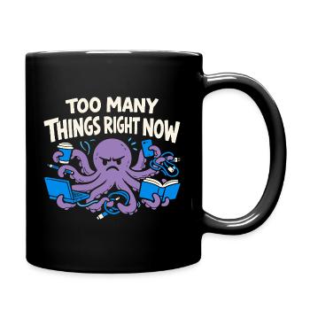 Funny Octopus Overstimulated - Full Colour Mug - black - Right