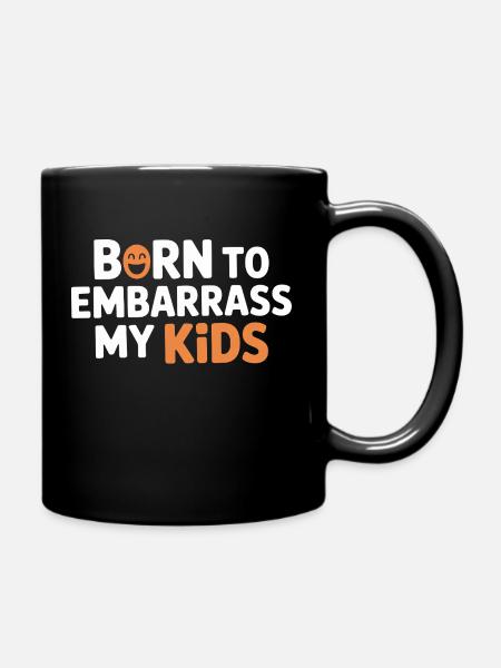 Dad Humor Father Sayings Funny - Full Colour Mug - black