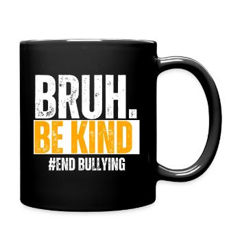 Soyez bienveillant contre le harcèlement - Mug uni - noir - Droite