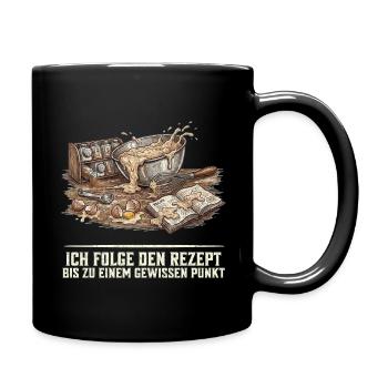 Backen Rezept Lustiger Spruch Hobbybäcker Geschenk - Tasse einfarbig - Schwarz - Rechts