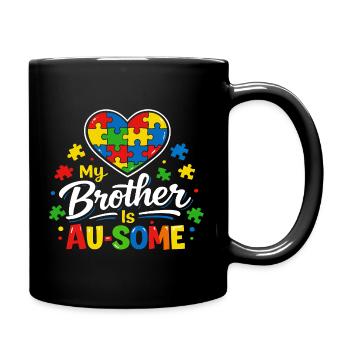 My Brother Is Au-Some Autism Heart Saying - Full Colour Mug - black - Right
