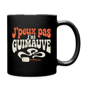 J'peux pas j'ai GUIMAUVE - Mug uni - noir - Droite