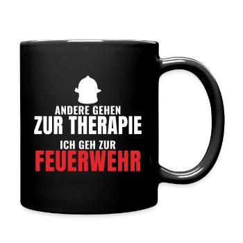 Andere gehen zur Therapie ich geh zur Feuerwehr - Tasse einfarbig - Schwarz - Rechts