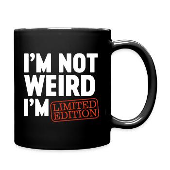 Je ne suis pas bizarre, je suis édition limitée, je suis drôle, design - Mug uni - noir - Droite